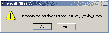 Unrecognized database format 'D:\Files\1\mydb_1.mdb'