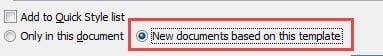 Select “New documents based on this template” Option