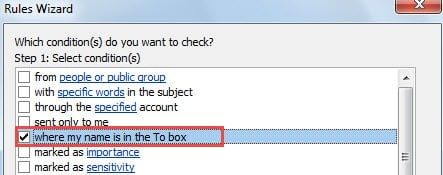 Select “where my name is in the To box”