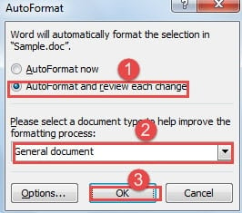 Click "AutoFormat and review each change" ->Choose a Document Type ->Click "OK"