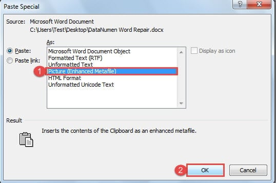 Choose "Picture (Enhanced Metafile)" ->Click "OK"