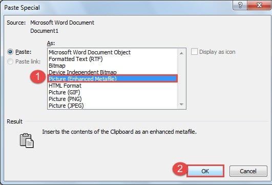 Choose "Picture (Enhanced Metafile)" ->Click "OK"