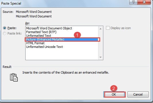 Choose "Picture (Enhanced Metafile)" ->Click "OK"