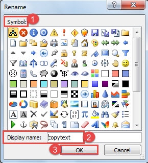 Choose a Symbol -> Type Display Name -> Click "OK"