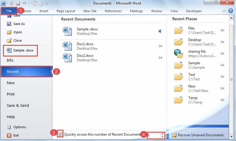 Click "File" -> Click "Recent" ->Check "Quickly access this number of Recent Documents" Box ->Choose a Number