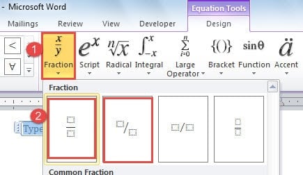Click "Fraction" Icon ->Choose "Stacked Fraction" or "Skewed Fraction"