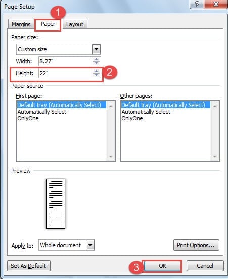 Click "Paper" ->Choose the Max Height ->Click "OK"