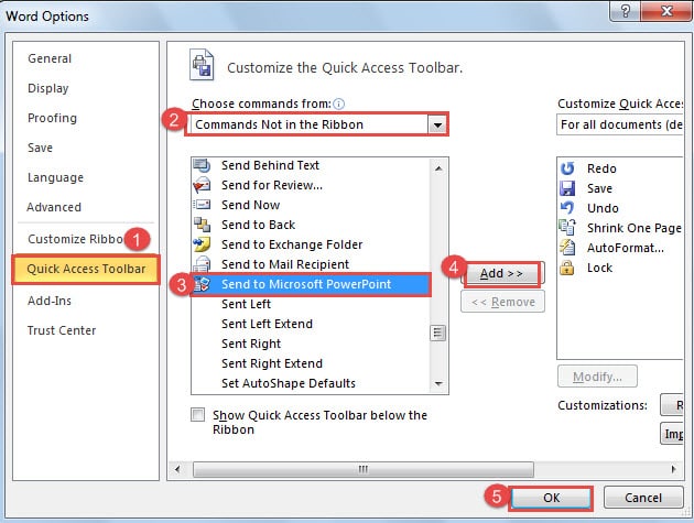 Click "Quick Access Toolbar" ->Choose "Commands Not in the Ribbon" ->Find and Click the "Send to Microsoft PowerPoint" Command ->Click "Add" ->Click "OK"