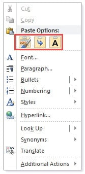 Right Click ->Choose One Paste Option