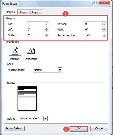 Set Margins Value as Zero ->Click "OK"