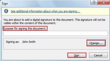 Enter Purpose for Signing This Document and You Can Click "Change" ->Click "Sign"