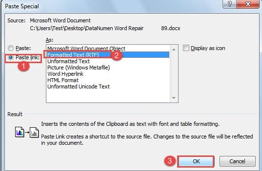 Choose "Paste link" ->Choose "Formatted Text" ->Click "OK"