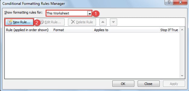 Choose "This Worksheet" ->Click "New Rule"