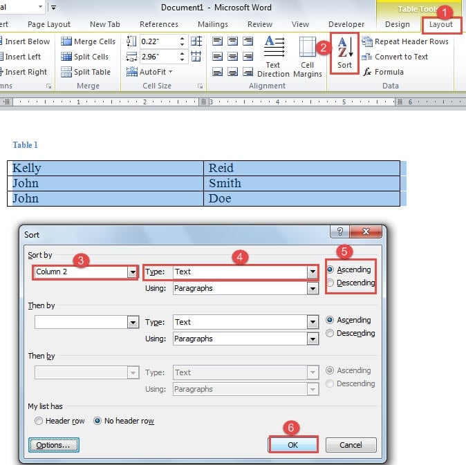 Click "Layout" ->Click "Sort" ->Choose "Column 2" ->Choose "Text" for "Type" ->Choose Sorting Order ->Click "OK"