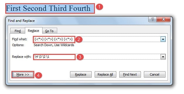 Select Text ->Enter in Both "Find what" and "Replace with" Text Boxes ->Click "More"