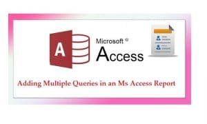 Add Multiple Queries In A MS Access Report