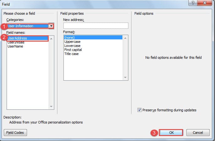 Choose "User Information" for "Categories" ->Choose "User Address" Field Name ->Click "OK"