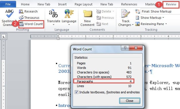 Click "Review" ->Click "Word Count"