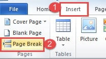 Click "Insert" ->Click "Page Break"