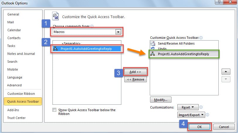 Add the AutoAddGreetingtoReply Macro to Quick Access Toolbar