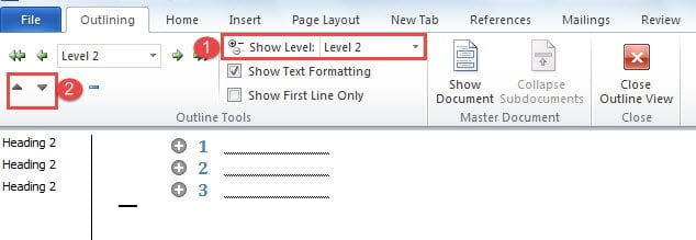 Choose Showing Level->Click "Move Up" or "Move Down"