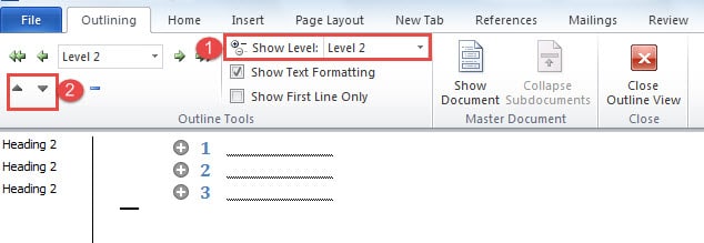 Choose Showing Level->Click "Move Up" or "Move Down"