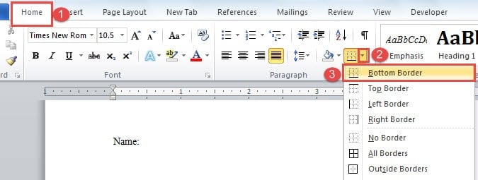 Click "Home"->Click "Bottom Border"