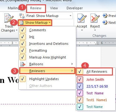 Click "Review"->Click "Show Markup"->Click "Reviewers"->Click "All Reviewers"