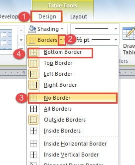 Click "Design"->Click Borders Icon->Click "No Border"->Choose "Bottom Border"