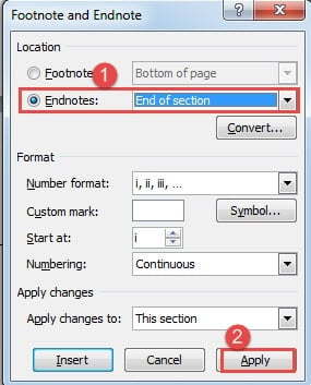 Choose "Endnotes"->Select "End of section"->Click "Apply"