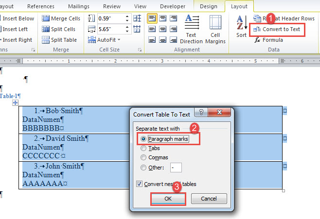 Click "Convert to Text"->Choose "Paragraph marks"->Click "OK"