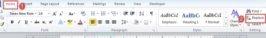 Click "Home"->Click "Replace"