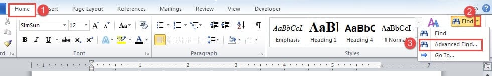 Click "Home"->Click the Button->Click "Advanced Find"