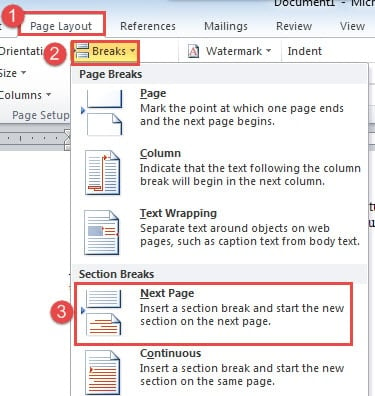 Click "Page Layout"->Click "Breaks"->Click "Next Page"
