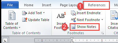Click "References" ->Click "Show Notes"