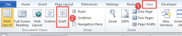 Click "View"->Click "Draft"