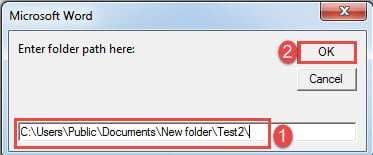 Enter folder path->Click "OK"