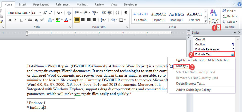 Open "Styles" Window->Right Click on Endnote Text->Choose "Modify"