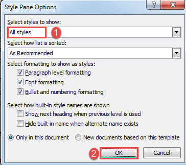Select "All styles" to show->Click "OK"