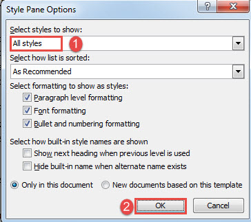 Select "All styles" to show->Click "OK"