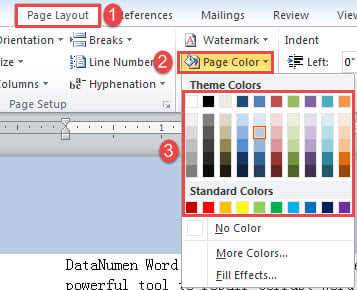 Click "Page Layout"->Click "Page Color"->Choose One Color