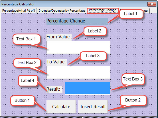 Create Four Labels and Three Text Boxes and Two Buttons