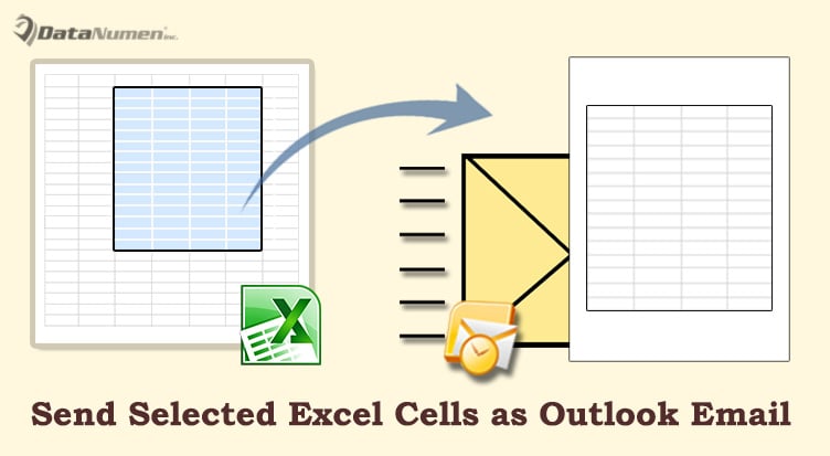 2 Methods to Quickly Send Selected Cells in an Excel Worksheet as an Outlook Email
