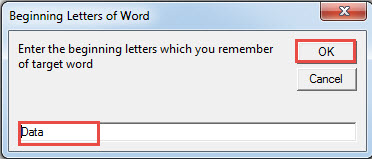 Enter Beginning Letters of Word->Click "OK"