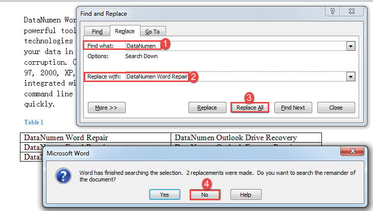 Enter Texts in "Find what" and "Replace with" Text Boxes->Click "Replace All"->Click "No"