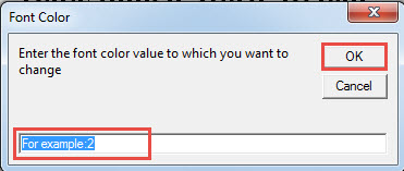 Enter a Font Color Value ->Click "OK"