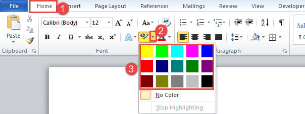 Click "Home"->Click Drop-down Button on "Text Highlight Color" Command->Choose a Color
