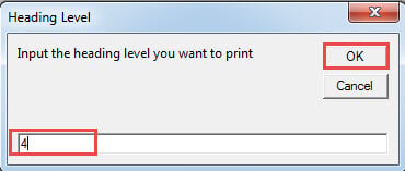 Enter a Number of Heading Level->Click "OK"