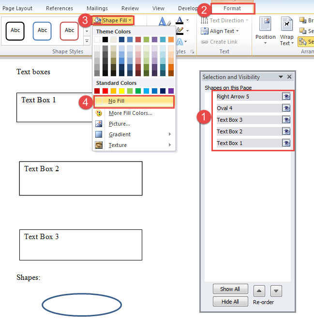 Select Shapes->Click "Format"->Click "Shape Fill"->Choose "No Fill"