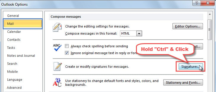 Hold “Ctrl” button and click on "Signatures" button